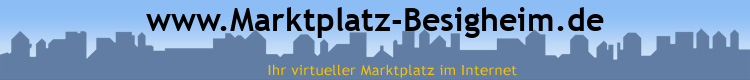 www.Marktplatz-Besigheim.de